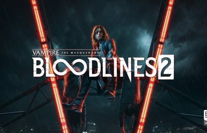 Vampire: The Masquerade - Bloodlines 2 : La durée de vie estimée