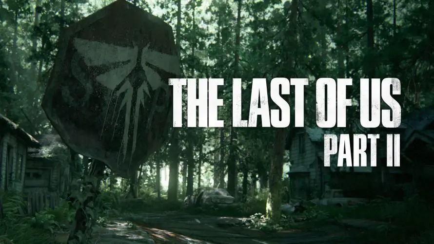 RUMEUR | The Last of Us Part II : La date de sortie et différentes éditions dévoilées par erreur ?