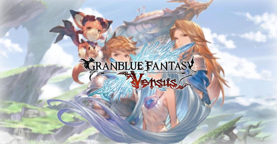 Granblue Fantasy Versus : une date, un mode RPG et la taille du roster dévoilés