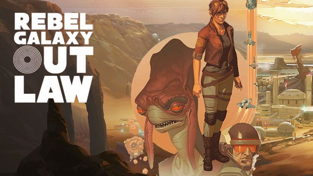 TEST | Rebel Galaxy Outlaw - L'indépendance dans les étoiles