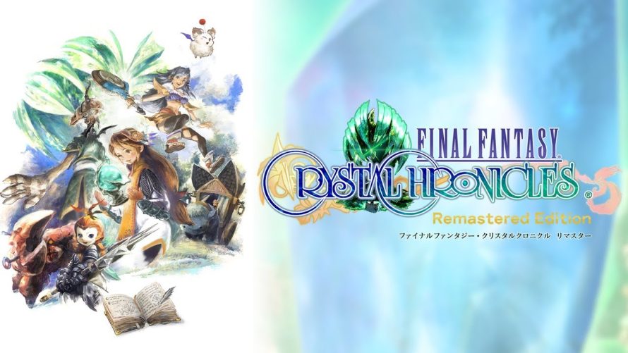 Final Fantasy Crystal Chronicles Remastered Edition trouve sa date de sortie