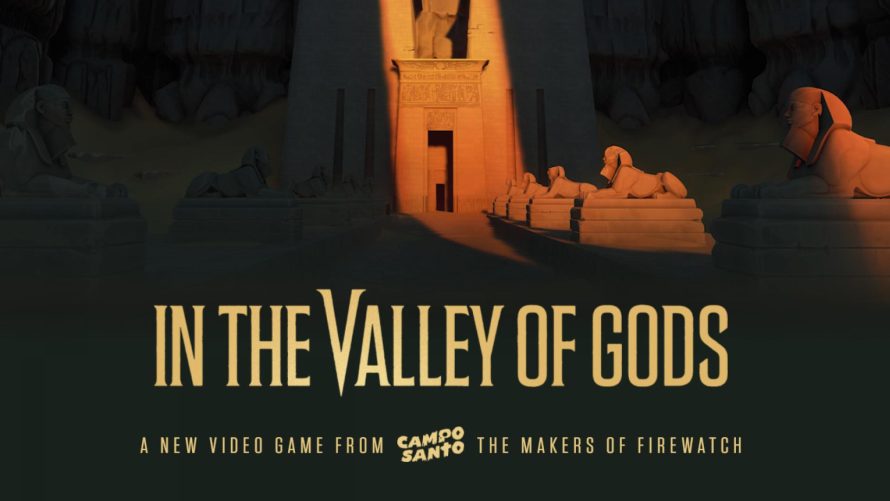 In the Valley of Gods : Le développement du jeu est officiellement mis en pause