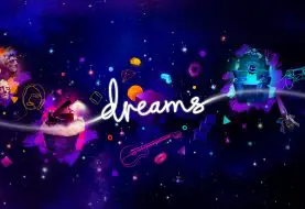 TEST | Dreams : Le jeu qui vous permet de donner vie à vos rêves les plus fous