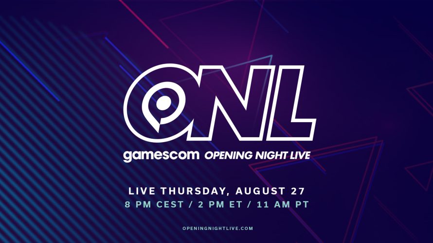 gamescom 2020 : Les jeux présents à l’Opening Night Live