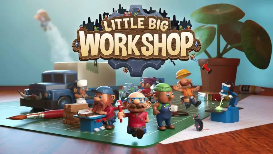 Little Big Workshop : La liste des trophées PlayStation 4 et succès Xbox One/PC