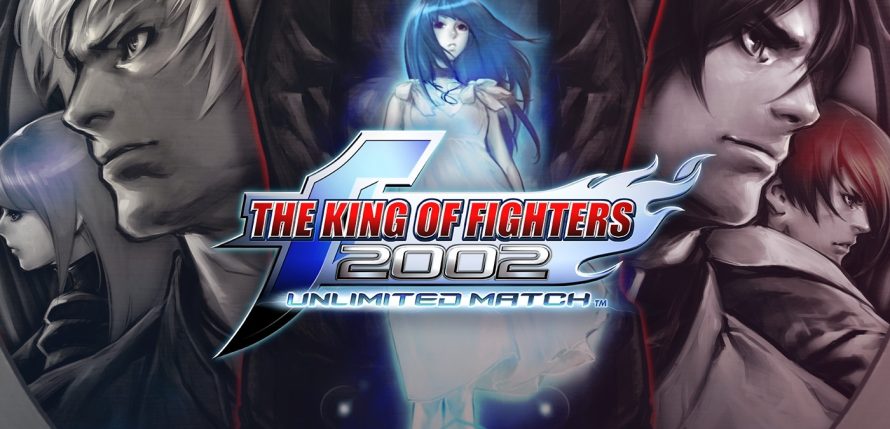 TEST | The King of Fighters 2002 Unlimited Match – L’ultime « Dream Match »