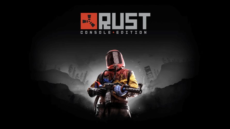 Rust : Console Edition – La date de sortie dévoilée et les précommandes ouvertes