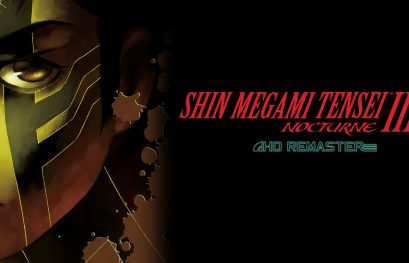 PREVIEW | On a testé Shin Megami Tensei III Nocturne HD Remaster sur Nintendo Switch