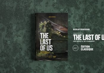 ON A LU | Décrypter les jeux The Last of Us. Que reste-t-il de l'humanité ? - Third Editions