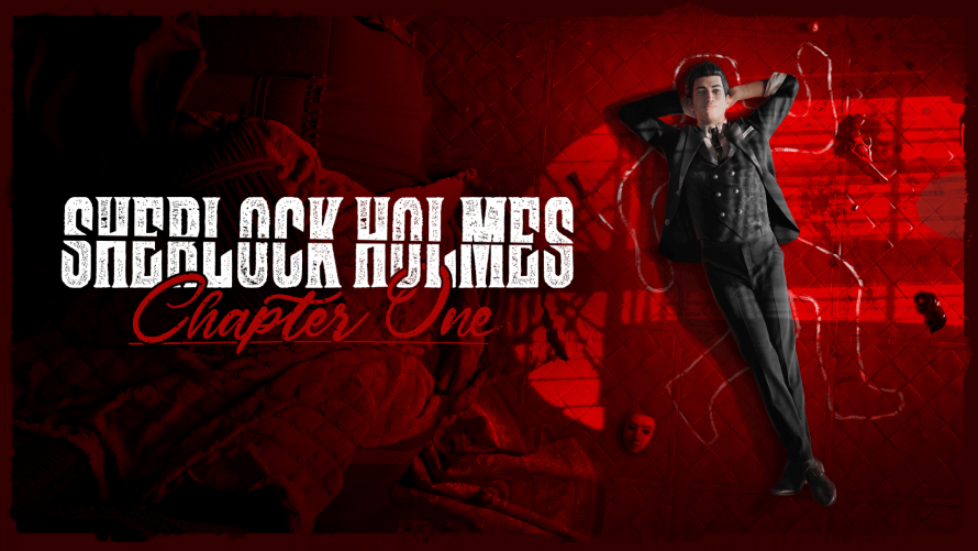 TEST | Sherlock Holmes: Chapter One – Des lettres de noblesse au genre et à l’univers de Conan Doyle