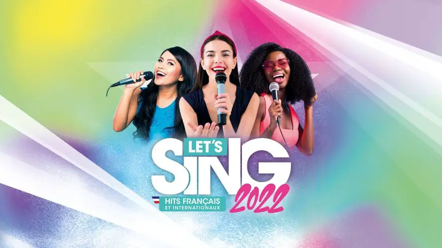 TEST | Let’s Sing 2022 : Hits Français & Internationaux – Un titre à la voix cassée