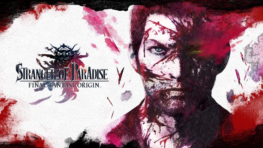 TEST | Stranger of Paradise: Final Fantasy Origin – Un Chaos technique signé Square Enix