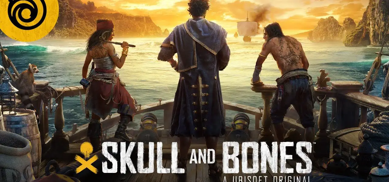 Ubisoft dévoile la date de sortie de Skull and Bones avec du gameplay et plein de détails