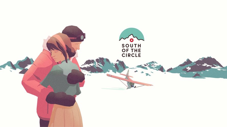 TEST | South of the Circle – Un titre narratif pas loin de perdre le nord