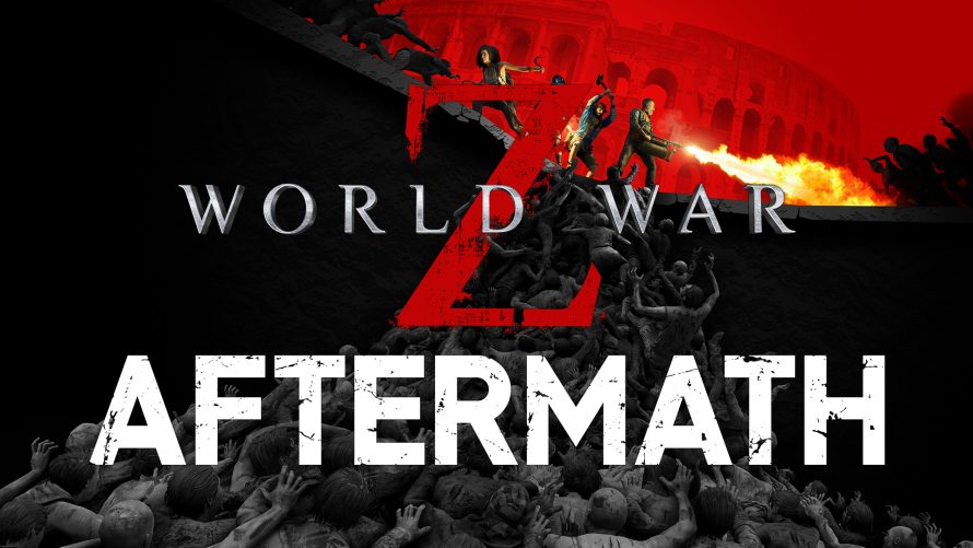 World War Z: Aftermath – Date de sortie pour les versions PS5 et Xbox Series X|S et Horde Mode XL