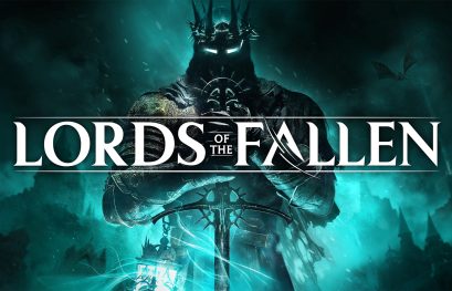 Lords of the Fallen : le reboot du Souls-like est passé gold