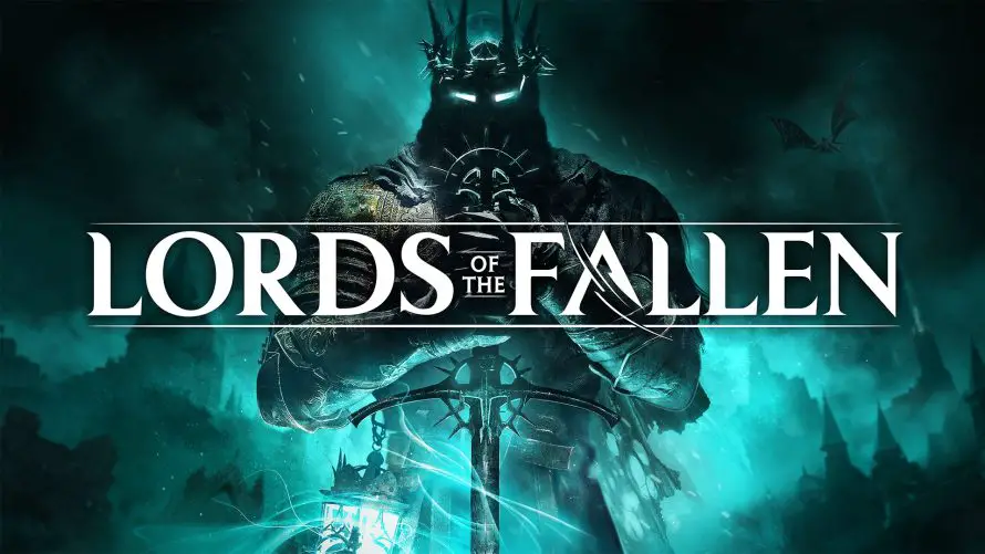 Lords of the Fallen : le remake du Souls-like est passé gold