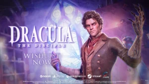 Nacon Connect : Cyanide annonce Dracula: the Disciple pour 2027 sur consoles et PC