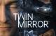 Jaquette Twin Mirror